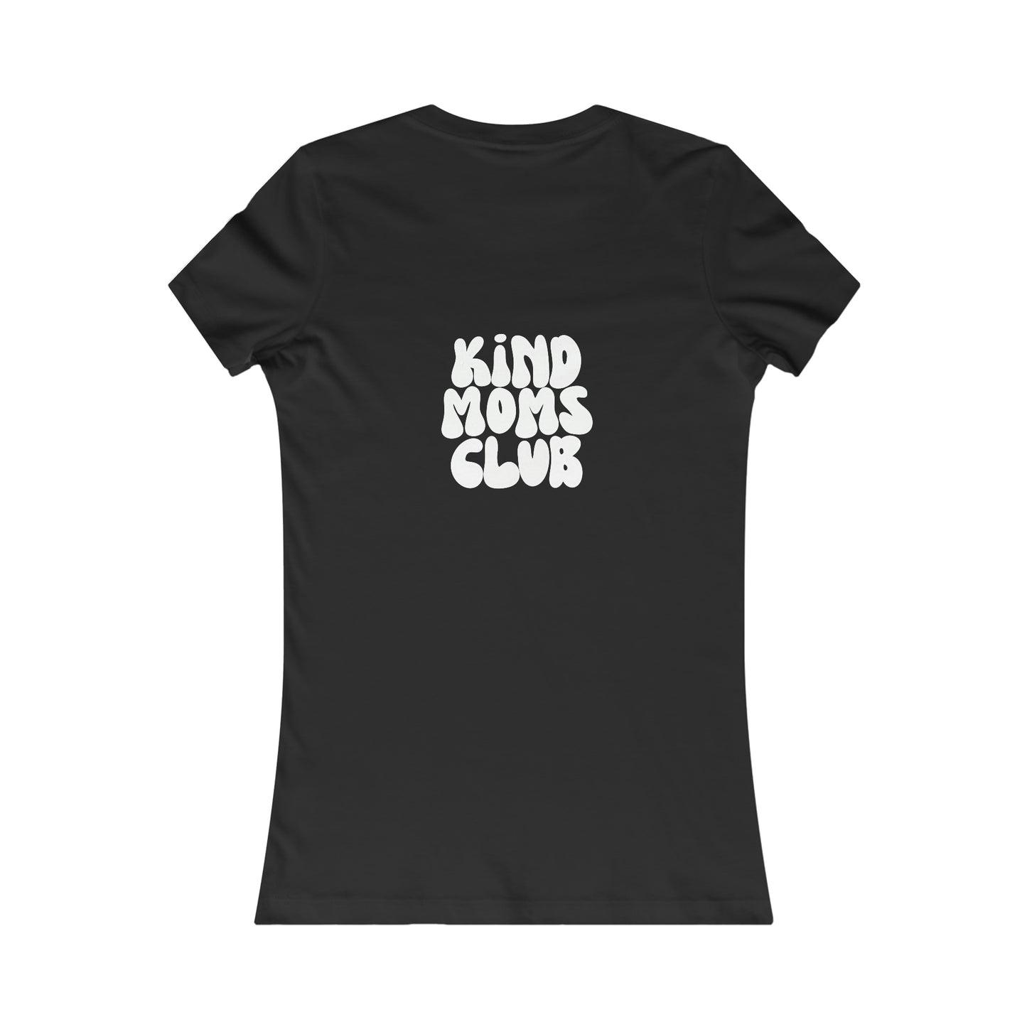 Kind Moms Club T Shirt